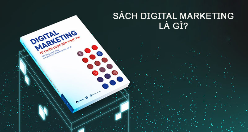 Sách Digital Marketing là gì?