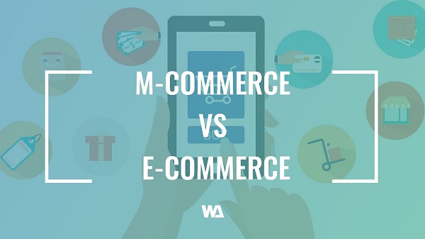 Sự khác biệt giữa mCommerce và eCommerce