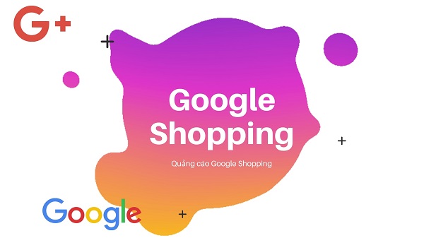 Tại sao doanh nghiệp nên sử dụng Google Mua sắm?