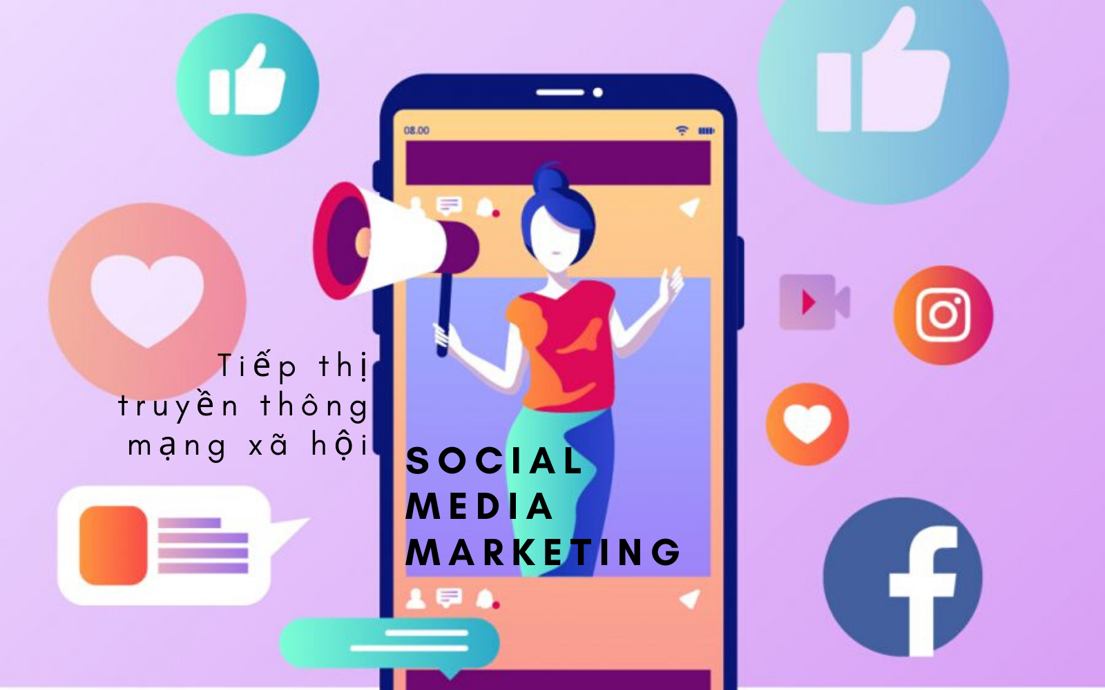 Social Media Marketing (Hình thức Marketing trên mạng xã hội)